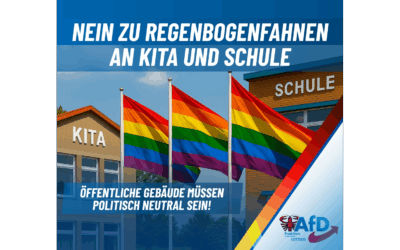 Für eine neutrale Beflaggung in Schulen und Kitas – Kinder brauchen keine Symbolpolitik!